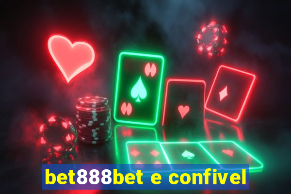 bet888bet e confivel